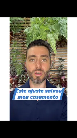 Este ajuste salvou meu casamento. #casamento #relacionamento #relacionamentoamoroso #familia #comunicação 
