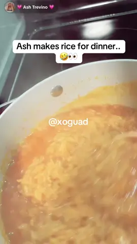 she cant even make rice .. 🤣 #watchtilltheend #ashinmatehopper #fyp #foryourpage #fypツ #viraltiktok #fyppage #ashtrevino #paratii #viralvideo #fyppp 