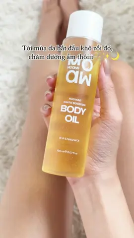 Giờ dưỡng còn kịppp#moawmoaws #reviewlamdep #bodyoil #goclamdep #tiplamdep 