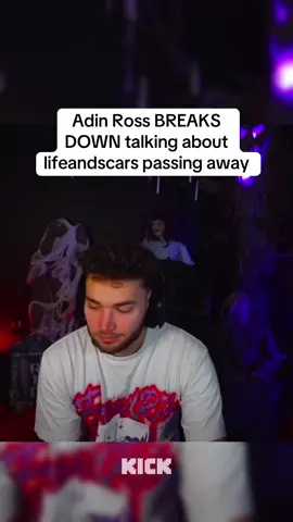 Adin Ross BREAKS DOWN talking about lifeandscars passing away #adinross #viral 