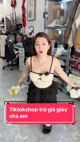 Tiktokshop trợ giá giày nhà em #xuhuong #cohuyentaphoa 