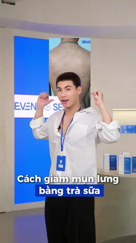Giảm mụn lưng bằng trà sữa ? 😉 Chỉ với vài ly trà sữa là bạn đã có ngay 1 chai sữa tắm tẩy tế bào chết ngừa mụn, sáng da chất lượng từ nhà SevenLab rồi !  #sevenlab #munlung #suatamsangda #menskincare