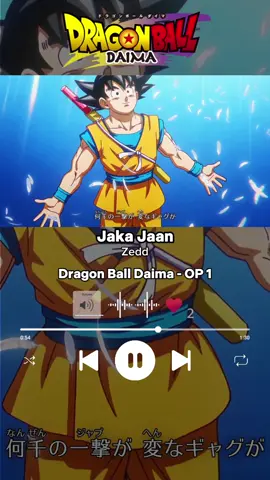 Dragon Ball Daima OP 1 | Jaka Jaan - Zedd | #Opening #Anime #animemanga #dragonballdaima #jakajaan #zedd #outoftime #dragonballsuper #dragonballz #animeopening #Otaku #animefyp #animeedit #animetiktok #sar_musicsong #fyp #parati #Viral 