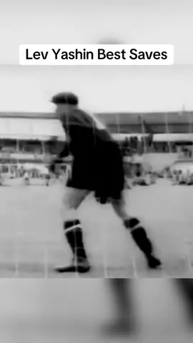 Lev Yashin Best Ever Saves 🔥 #footballtiktok #futbol⚽️ #futebol #soccertiktok #goalkeeper #foru #fyp 