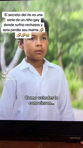 vale más un verdadero amigo que mil amores🌈 esta es una serie Del Secreto del Río Donde Manuel es un niño gay y su amigo le ayuda en todo y su papá lo rechacho muchísimo y Manuel asta perdio asu madre de cáncer es una serie triste 😥 🌈🌈🌈