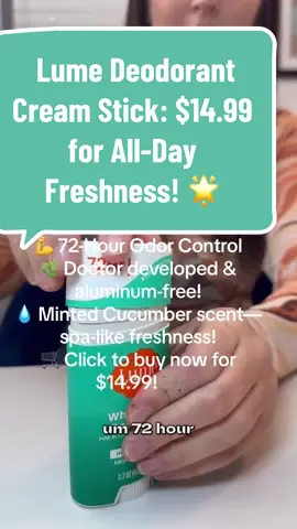 🌟 Lume Deodorant Cream Stick – Whole Body Comfort for $14.99! 🧴Model:@madison  Say goodbye to odor everywhere! Our clinically proven formula controls odor for pits, privates, and beyond—think feet, underboob, belly buttons, tummy folds, and more! Key Benefits: ✅ Outrageously Effective: Blocks body odor all day and continues to control it for 72 hours! ✅ Powered by Science: Our pH-optimized formula acts as a PREodorant, preventing odor before it starts! ✅ Doctor Developed: Safe for women and any external use—aluminum-free, baking soda-free, and paraben-free. ✅ Hypoallergenic & Skin Safe: Perfect for even the most sensitive areas! 💧 Minted Cucumber Scent: Enjoy a crisp, bright cucumber and aloe fragrance with a splash of mint—like a soothing day at the spa! 🌿 Available in 8 amazing scents! 🛒 Click to buy now and experience all-day freshness! #deodorant #BodyCare #GlowUp #OdorControl #Preodorant #MintedCucumber #Hypoallergenic #SkinSafe #freshness #tiktokshop 