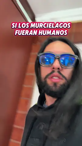 Pobres muecielaguitos con sus sonares todos pdorros