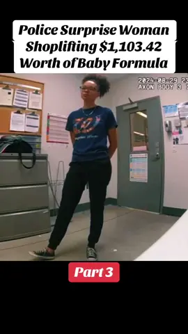 Police Surprise Woman Shoplifting $1,103.42 Worth of Baby Formula #policeofficer #cops #police #copsoftiktok #policeoftiktok 