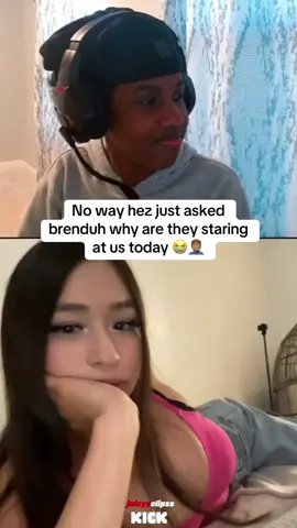 No way hez just asked brenduh why are they staring at us today 😭🤦🏽‍♂️ #kickclips #kick #viral #hezfromdao #fyp #ilybrenduh #brenduh #Love 