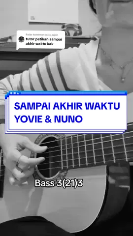 Membalas @barra_sajah Req by @akuuikannn0 @barra_sajah @bjirrrrrr27 #chordgitar #coverlagu #liriklagu #gitarpemula #belajargitar #akustikgitarcover #akustik #akustikcover #chord #chordgitar #sampaiakhirwaktu 