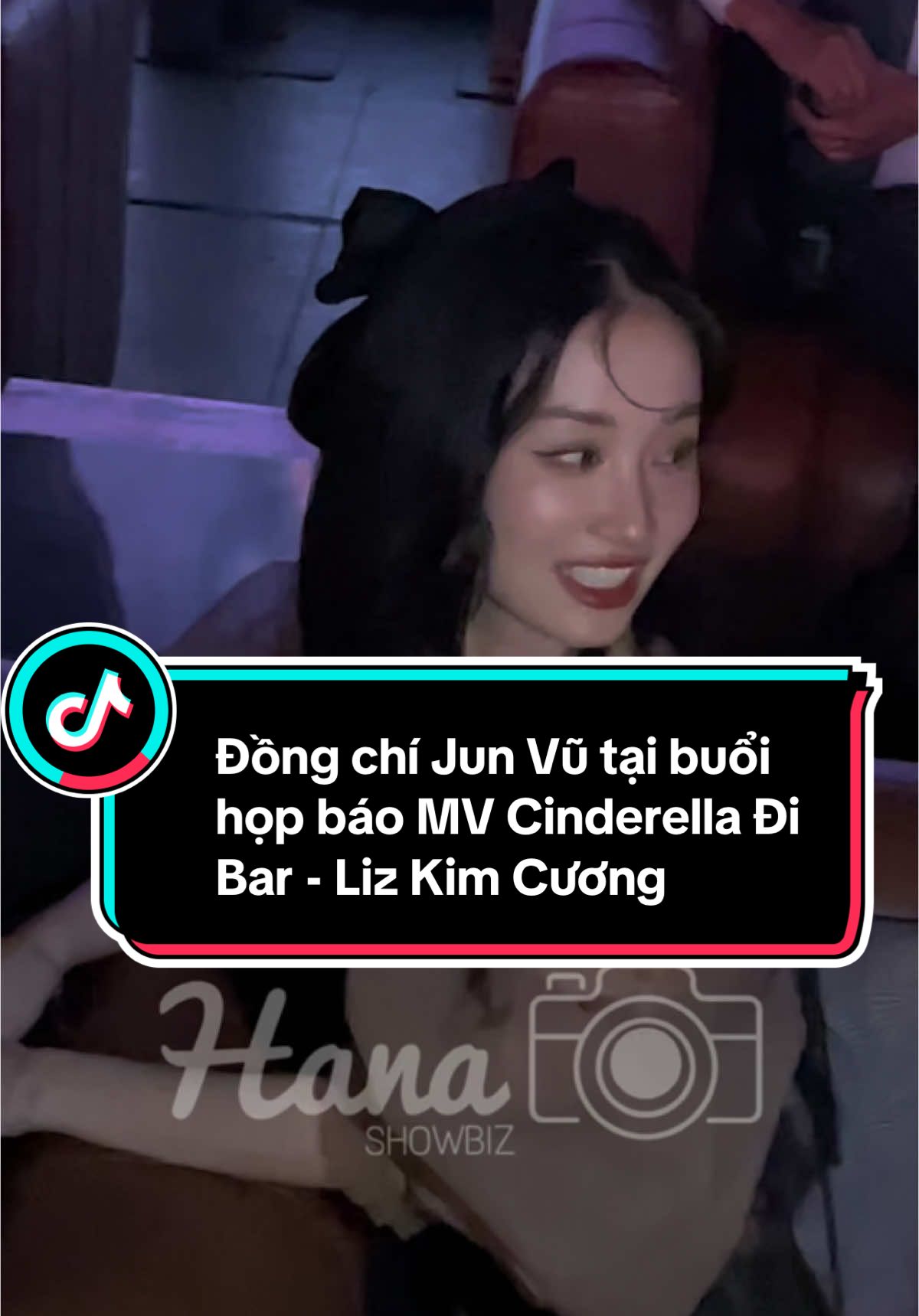 Đồng chí Jun Vũ tại buổi họp báo MV Cinderella Đi Bar - Liz Kim Cương #cinderelladibar #lizkimcuong #junvu #hanashowbiz #tiktokgiaitri #xuhuong 