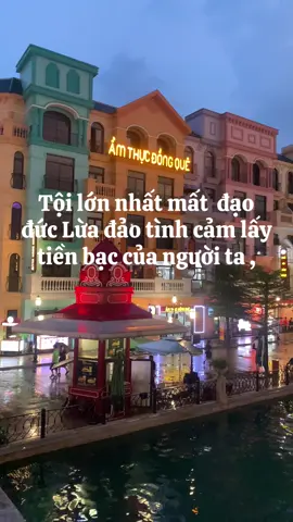 Tội lớn nhất lừa tình cảm lừa tiền của người mình yêu