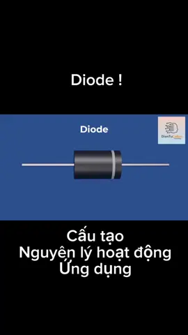 Linh kiện điện tử cơ bản - Diode #xuhướng #dientucoban #linhkiendientu #dientu 