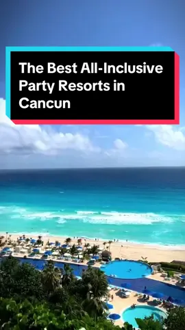 The best all-inclusive party resorts in Cancun! 🇮🇹 #travel #allinclusive #cancunmx #mexico #allinclusiveresort #cancun #allinclusiveresorts 