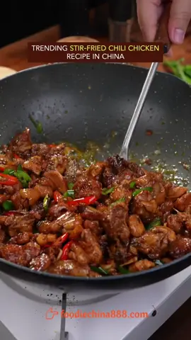 Trending stir-fried chili chicken recipe in China. Do you want to try? #Recipe #cooking #chinesefood #chicken #chili 