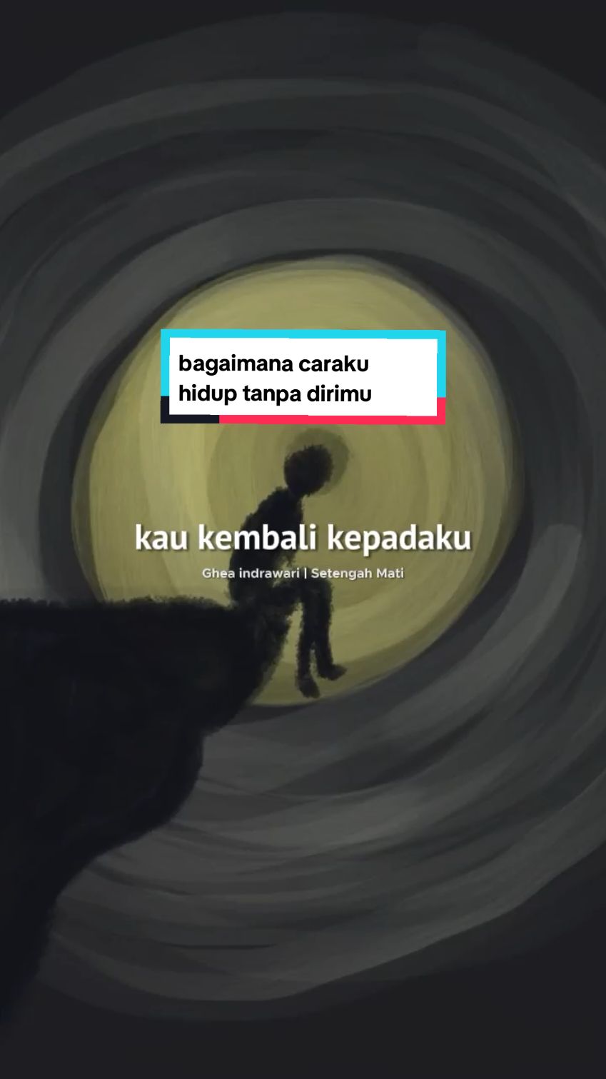 bagaimana caraku hidup tanpa dirimu?  #lyrics #soundviral #CapCut #lirikestetik #fyp #setengahmati #gheaindrawari 