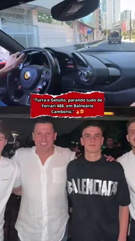Feliz no simples 🔥🔥😮‍💨 #tuura #clips #getulio #viral #fyyyyyyyyyyyyyyyy #bc #Lifestyle #ferrari #488 #fyyyyyyyyyyyyyyyyyyy #balneariocamboriu @Arthur Zanella @GetulioSerraoj 