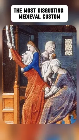 The most disgusting medieval custom.#fypツ #retro #historytok #nostalgie #curiosity #curious #medieval #middleages