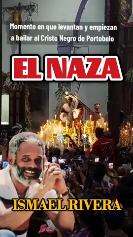 #ELNAZARENO El Cristo Negro De Portobelo #ismaelrivera #portobelo 