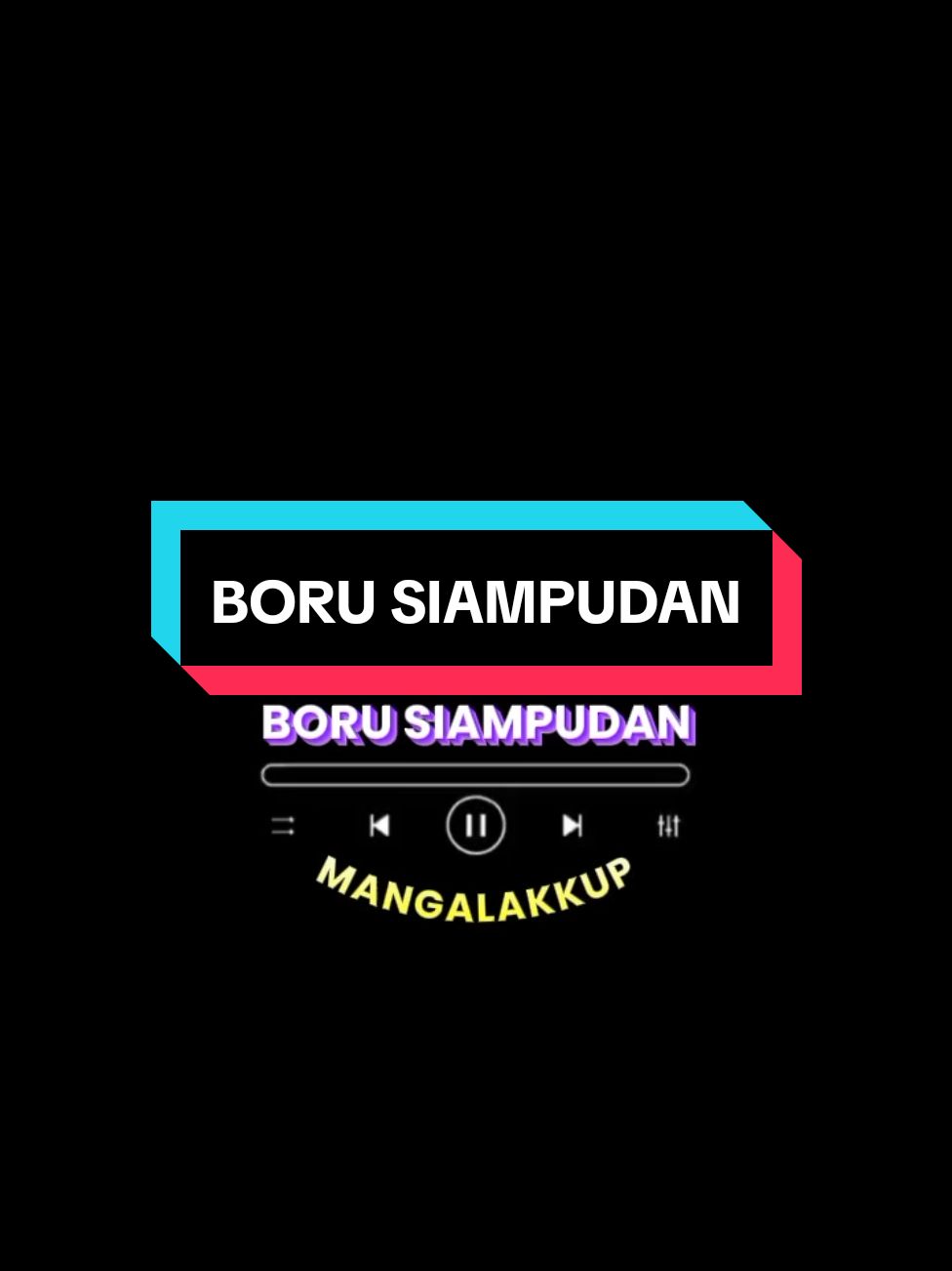 Membalas @borunajugul18  BORU SIAMPUDAN #lagubatak  #liriklagubatak  #bataksong  #bataktiktok  #tiktokbatak  #musikbatak  #musiklirikbatak  #musikbatakmb  #templatecapcut  #marbuntemplatecapcut  @Boru Gayus✨  @linayanti90  @Boru parna    @pudan.borpas  @👑  @borusinuratsiam26  @eritatatata32  @0696wati 