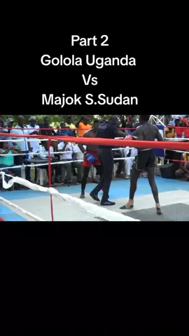 Part 2 Golola Moses Uganda Vs James Majok South Sudan#foryoupage #goviral #southsudanesetiktokers🇸🇸🇸🇸🇸🇸 