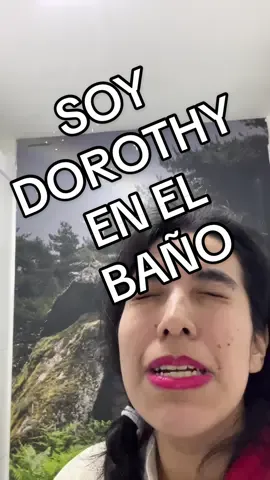 *tira de la cadena* ✨ #humor #latocino #baño #dorothy #wizardofoz 