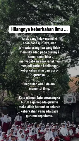 Dear ORANG TUA Apabila bapak/ibu memiliki hal yang tidak berkenan sampaikanlah dengan cara yang baik. Bukan dengan cara mengancam, melaporkan secara hukum, dll. Yang di cari adalah solusi bukan emosinya.    Bagaimanapun anak belajar, ilmu yang di dapatkan akan tidak berkah, jika tidak ada adab di dalamnya. Mengharapkan kepintaran anak, tetapi tidak memiliki adab pada gurunya. Bagaimana keberkahan akan datang.?