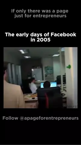 Facebook's beginnings! Take a behind-the-scenes look at the early days of Facebook in 2005, with Mark Zuckerberg walking through the office, chatting with employees, and shaping the future of social media. Witness history in the making as Facebook began its journey to becoming a global phenomenon. Follow @apageforentrepreneurs for more entrepreneur posts. #MarkZuckerberg #Facebook #StartupLife #TechHistory #meta  #EntrepreneurJourney #SiliconValley #EarlyDays #SocialMediaRevolution #Entrepreneurship #BusinessMindset #FoundersJourney #Startups #entrepreneurlifestyle #entrepreneurtok #startups 