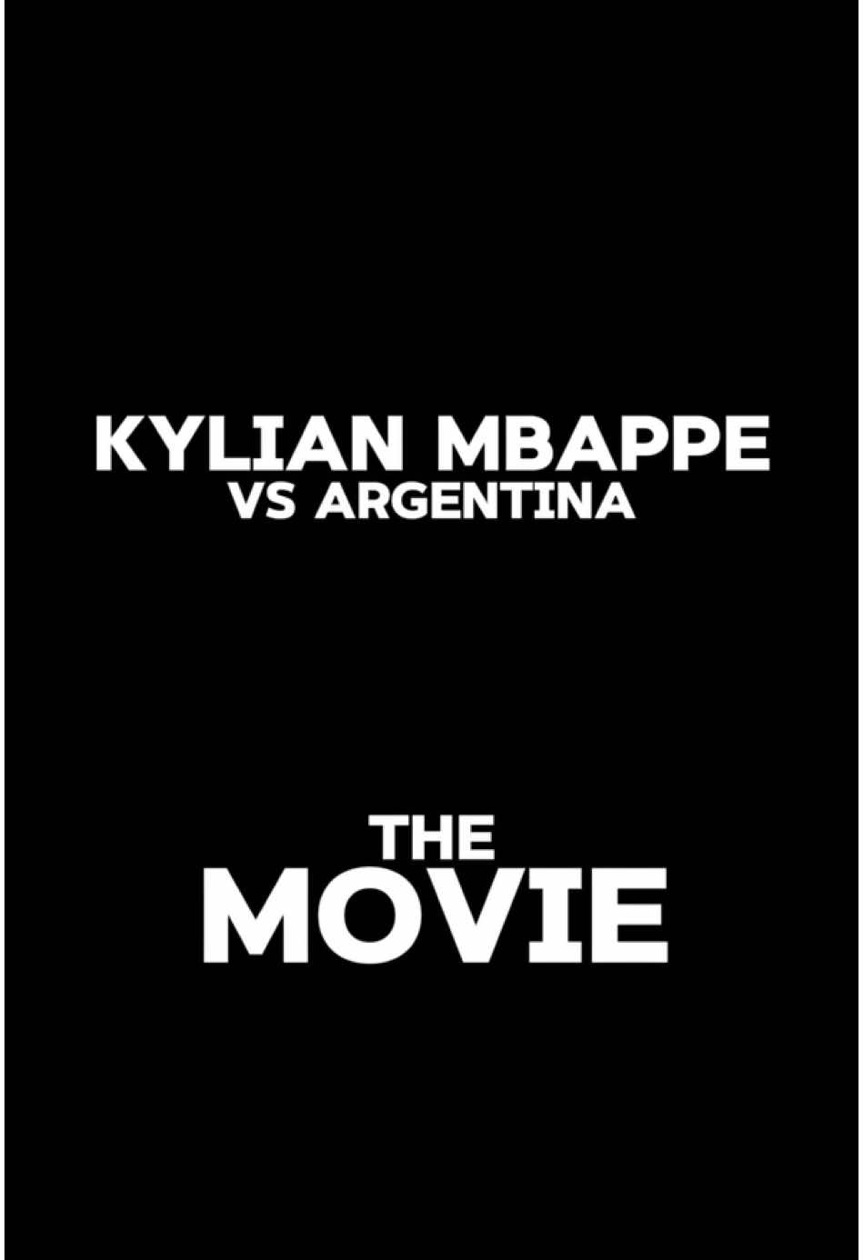 Kylian Mbappe vs Argentina                     || The MOVIE || #mbappe #foryou #pourtoi #fyp #viral 