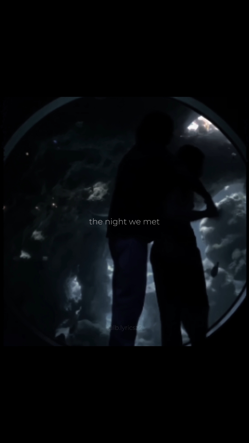 The Night We Met - Lord Huron 🎧🎶 #thenightwemet #lordhuron #lyrics #lyricsedit #lyrics_songs 