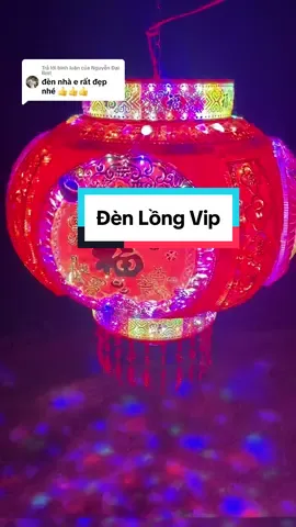 Trả lời @Nguyễn Đại Bmt Đèn Lồng Điện Bản Vip Pro về hàng #xuhuong #denlongdien #denlong  #denlongdienxoay360 #dienmayquanghoa37 