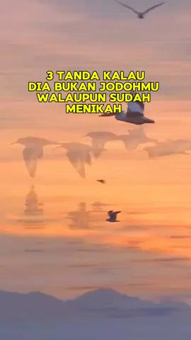 3 Tanda kalau dia bukan jodoh mu #fypage #fypシ゚viral #fypage #fyppppppppppppppppppppppp 