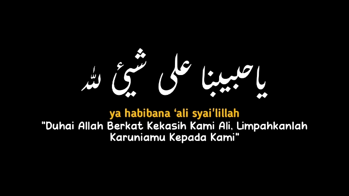 20.53✨ ~ Ya Habibana Ali [Pusat Sabilu Taubah] #sholawat #yahabibanaalisyailillah #lirik #majelissholawat #fyp 