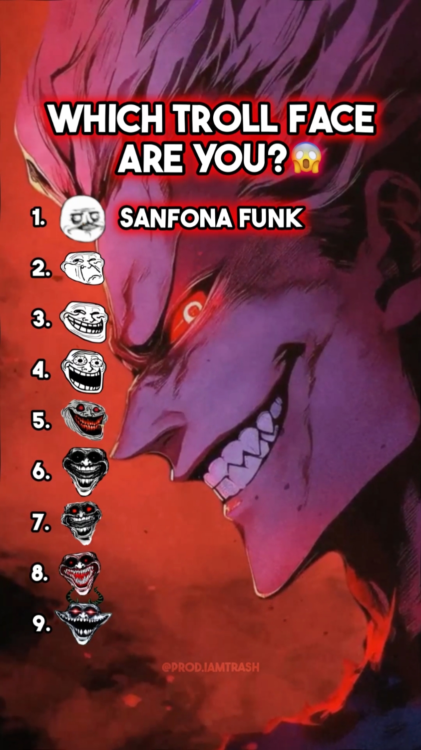 Which troll face are you?😈 #phonk #brazilianphonk #trollface #phonk_music #funk #fyp #foryou #viral #edit 