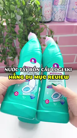 Nước tẩy rửa bồn cầu hằng du mục review. #logeski #nhaamberday #nuoctayboncau 