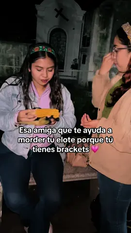 🥹 #fyp #for #u #mi #buen #amor #monlanferte #amigas #elote #comida #brackets #💗 #tik #to #vira 
