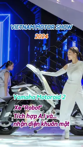 Yamaha Motor giới thiệu mẫu Motoroid 2 như Robot tích hợp trí tuệ nhân tạo A.I và nhận diện khuôn mặt | Vietnam Motor Show 2024 (23-27.10.2024) | Tiến Đạt Vivu | #yamahamotor #motoroid2 #vietnammotorshow #vms2024 #vietnammotorshow2024 #exhibition #secc #tiendatvivu 