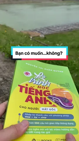 Bạn có muốn không?  #chizaotramtinh #tienganhmatgoc  #tienganhgiaotiep #fyp 