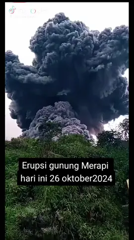 Erupsi lagi hari 26 oktober 2024  #gunungmarapi  #jhonimuammad👋👋 #vrial @𝐋𝐀𝐓𝐈𝐅𝐀 -𝐏💓𝐋 @𝐏𝐔𝐓𝐑𝐀 -𝐋❤️𝐏 @𝐈𝐍𝐃𝐑𝐈