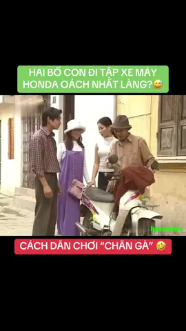 @Bắc Ninh TV HAI BỐ CON ĐI TẬP XE MÁY HONDA OÁCH NHẤT LÀNG?😅 #phim #phimhay #phimhaymoingay #phimvietnam #vietnam #bacninh #bacgiang #haiduong #hanoi #haiphong #nghean #hanam #hungyen #thaibinh #yenbai #laocai #nghean #quangninh #haiphong #quangninh #phimviet #thanhhoa #hatinh #langson #vinhphuc #vietnamtoiyeu #tranhanh #nsndtranhanh #xuanbac #nsndxuanbac #Quangthang #nsutquangthang #ThuHuong #vantoan #ngoctuyet