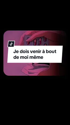 Je dois venir a bout de moi même #anime #citation #edit #retro #sad #motivation 