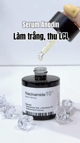 Serum Niacinamide 10% nhà Anodin #anodinniacinamide #anodin #serumanodin #serumniacinamide #skincare #skincareroutine 