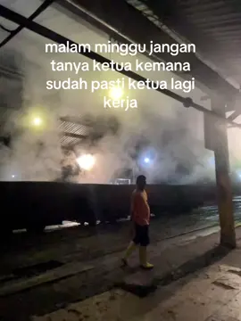 soal nya ketua sift malam🙏🏻  #fylpシ #kulipabrik #pabriksawit 