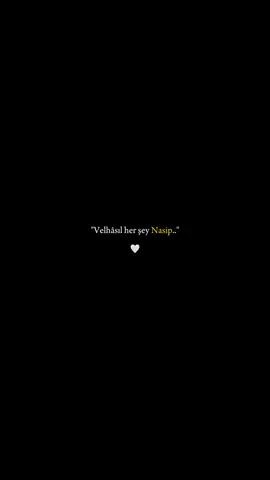 Velhasıl her şey nasip🤍✨ . . . . . . . #kesfet #fypシ #viral #videos #keşfetteyiz #kesfetteyim #allah #dua #huzur #islam #nasip #velhasıl #elhemdulillah #bismillahirrahmanirrahim #elhemdulillah #🤍 #✨ 