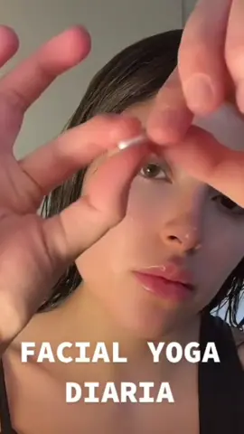 #rutina diaria de #yogafacial 🧚