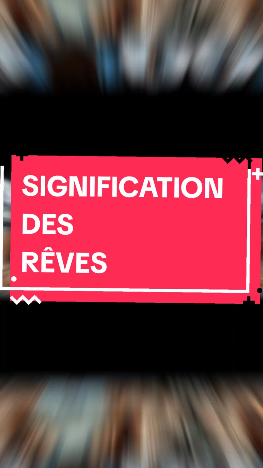 SIGNIFICATION DES RÊVES #signification #spirituelle #des #reves #rêves #secrets  #connaissance  #spirituel  #spiritualité #CapCut 