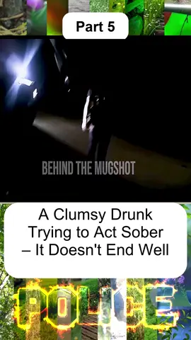 A Clumsy Drunk Trying to Act Sober – It Doesn't End Well - Part 5