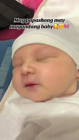 Mag papaskong may smiling at magandang baby 🍼👧🎀💝 #fypシ #thankful #octoberbaby 