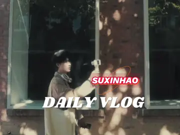 this vlog has a boyfriend vibe 🐰🤍 #SUXINHAO #TôTânHạo #苏新皓 #TOP登陆少年_苏新皓 #Vlog #fyp 