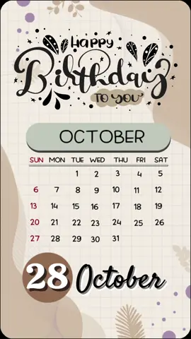 #CapCut birthday 28 october template #birthdaytemplate #happybirthday #birthday #ulangtahun #aesthetic #fyp 